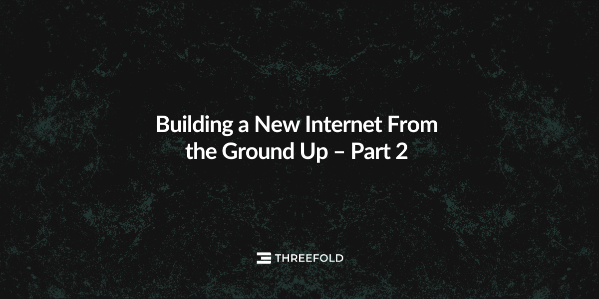 Building a New Internet From the Ground Up – Part 2: Storage Picture