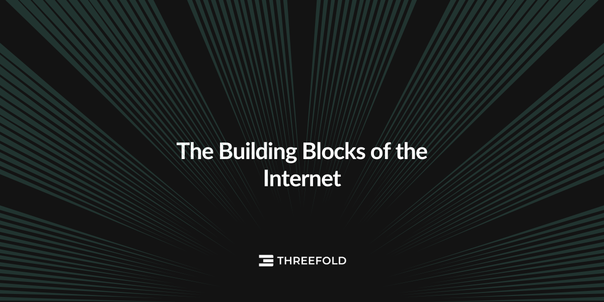 The Building Blocks of the Internet Picture